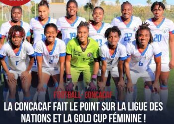 FOOTBALL : LA CONCACAF FAIT LE POINT SUR LA LIGUE DES NATIONS ET LA GOLD CUP FÉMININE