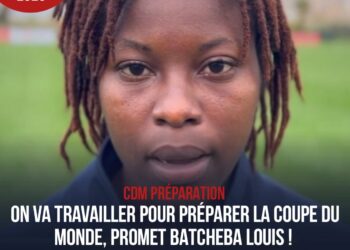 FOOTBALL : ON VA TRAVAILLER POUR PRÉPARER LA COUPE DU MONDE, PROMET BATCHEBA LOUIS !