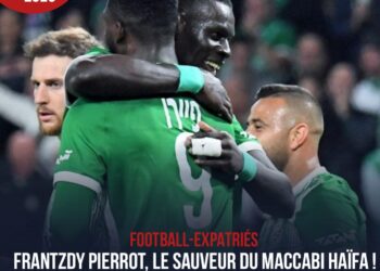 FOOTBALL : FRANTZDY PIERROT, LE SAUVEUR DU MACCABI HAÏFA !