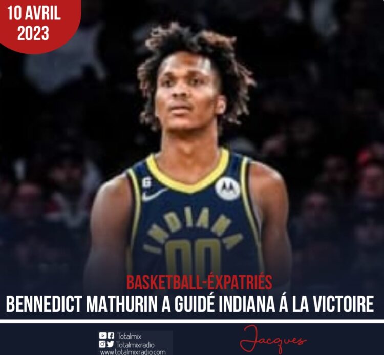 NBA-EXPATRIÉS: BELLE PERFORMANCE POUR BENNEDICT MATHURIN