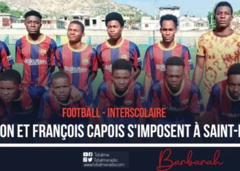 FOOTBALL – INTERSCOLAIRE : L’UNION ET FRANÇOIS CAPOIS S’IMPOSENT À SAINT-MARC