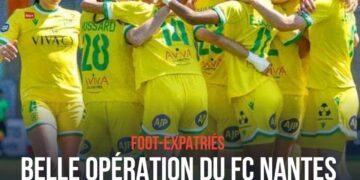 FOOT-EXPATRIÉS : BELLE OPÉRATION DU FC NANTES