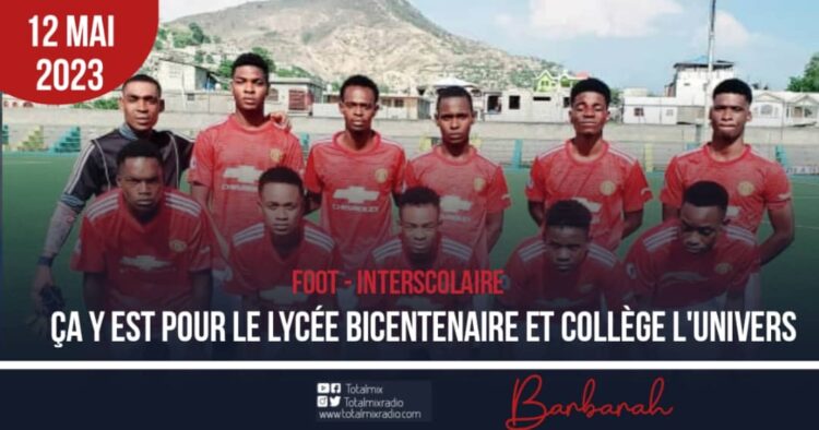 FOOT – INTERSCOLAIRE : ÇA Y EST POUR LE LYCÉE DU BICENTENAIRE ET LE COLLÈGE UNIVERS