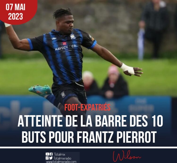 FOOT-EXPATRIÉS: FRANTZ PIERROT DE NOUVEAU DÉCISIF