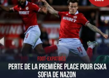 FOOT-EXPATRIÉS : LE CSKA SOFIA LAISSE ÉCHAPPER LA PREMIÈRE PLACE