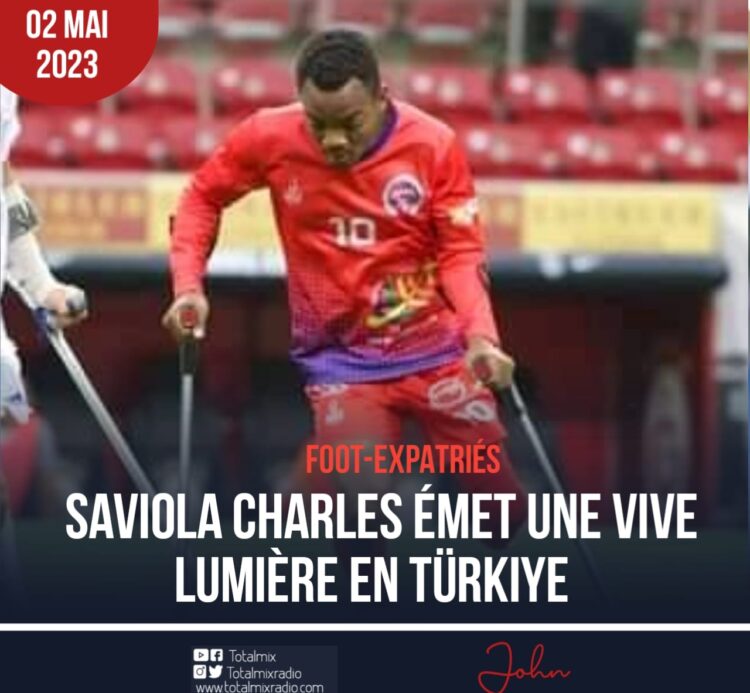 FOOT-EXPATRIÉS : SAVIOLA CHARLES LANCE DES ÉTINCELLES EN TÜRKIYE