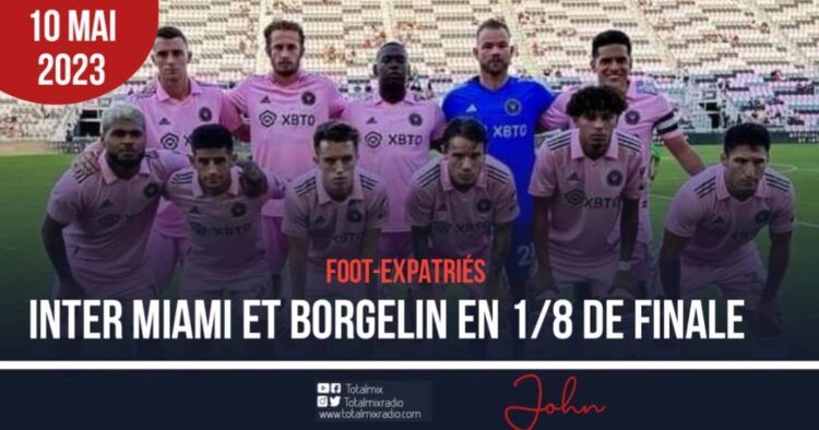 FOOT EXPATRIÉS : INTER MIAMI S’OFFRE BATTERY CHARLESTON