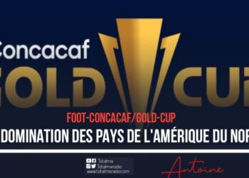 GOLD-CUP : LES PAYS DE L’AMÉRIQUE DU NORD SUR LE TRÔNE DE LA CONCACAF