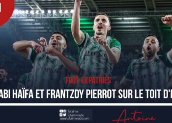 FOOT-EXPATRIÉS: MACCABI HAÏFA ET FRANTZDY PIERROT COURONNÉS