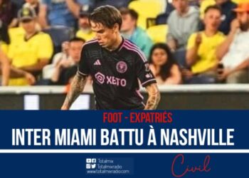 FOOT- EXPATRIÉS : INTER MIAMI BATTU À NASHVILLE