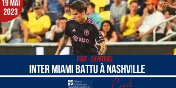 FOOT- EXPATRIÉS : INTER MIAMI BATTU À NASHVILLE