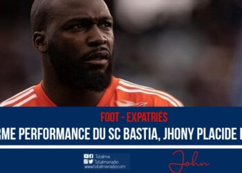 FOOT-EXPATRIÉS: GROSSE PERFORMANCE DES BASTIAIS, JOHNY PLACIDE DÉCISIF