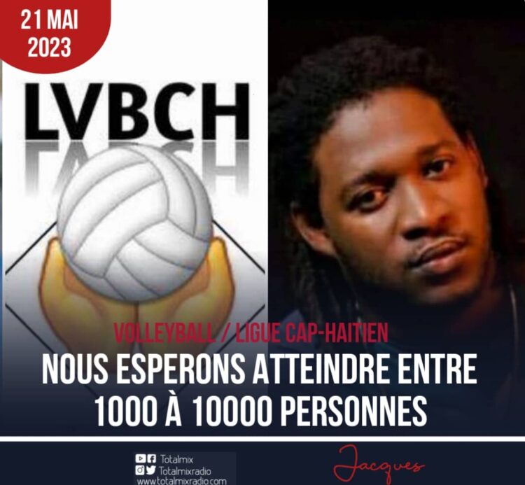 VOLLEYBALL / LIGUE DU CAP-HAÏTIEN : UN ARTISTE RECRUTÉ COMME AMBASSADEUR