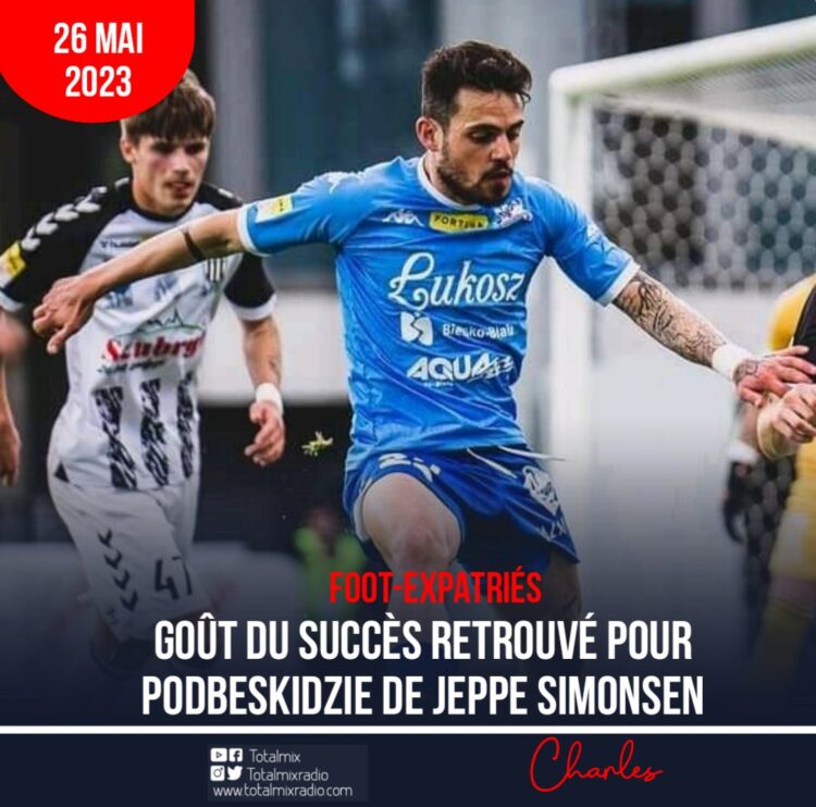 FOOT-EXPATRIÉS : PODBESKIDZIE GOÛTE ENFIN LE SUCCÈS