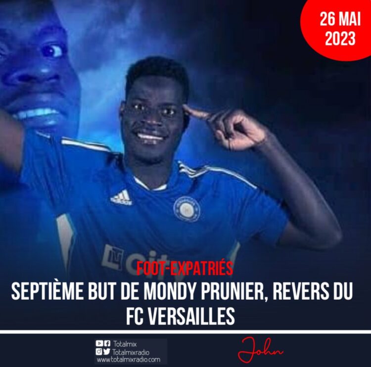 FOOT-EXPATRIÉS : UN AUTRE BUT DE MONDY PRUNIER, REVERS DU FC VERSAILLES