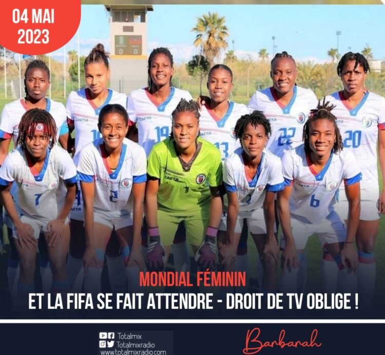 CDM FÉMININE : LA FIFA MET EN ATTENTE LES DIFFUSEURS DE LA COUPE DU MONDE
