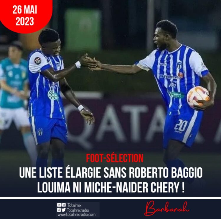 FOOTBALL – ANALYSE : UNE LISTE ÉLARGIE SANS MICHNAIDER ET ROBERTO BADIO LOUIMA