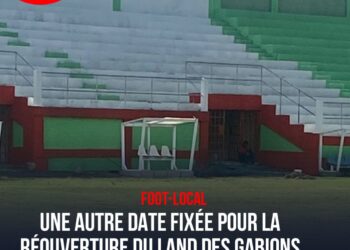 FOOT-LOCAL : NOUVELLE DATE DE RÉOUVERTURE DU LAND DES GABIONS CONNUE