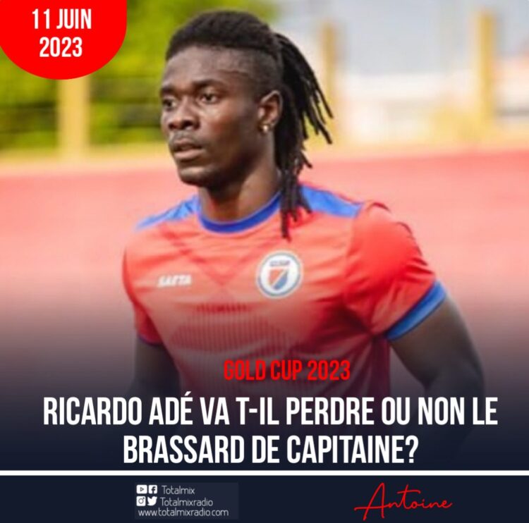 FOOT/GOLD CUP 2023 : BRASSARD DE CAPITAINE, UNE ÉNORME RESPONSABILITÉ
