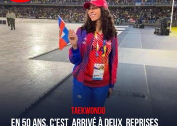 TAEKWONDO / CHAMPIONNAT DU MONDE : 50 ANS APRÈS, HAÏTI L’A REFAIT