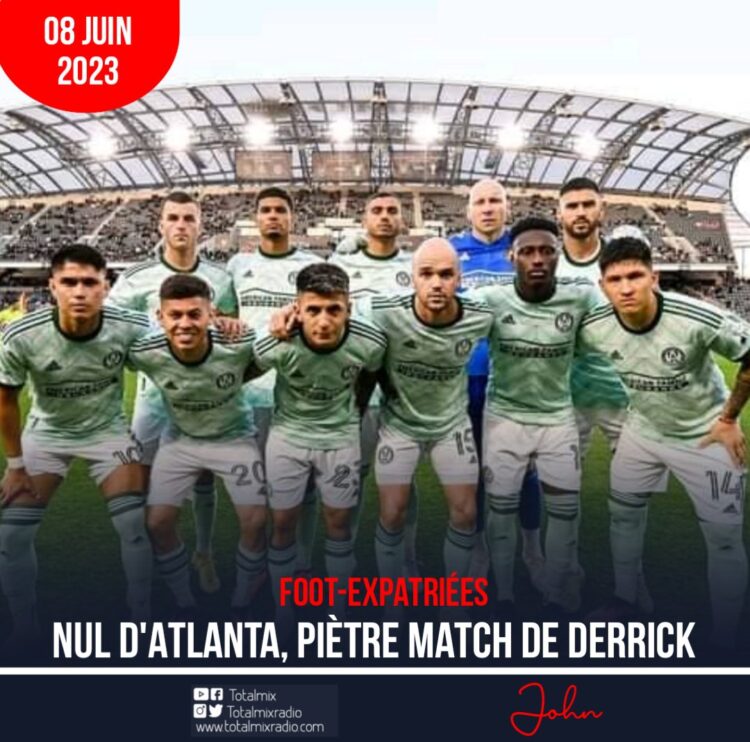 FOOT-EXPATRIÉS : QUATRIÈME NUL DE SUITE POUR ATLANTA ET DERRICK