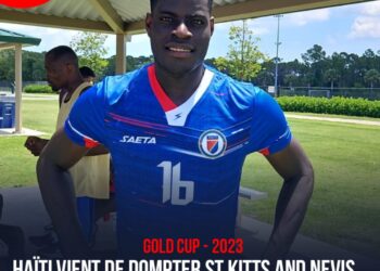 GOLD CUP 2023 / MATCH DE PRÉPARATION : HAÏTI VICTORIEUSE FACE À ST KITTS AND NEVIS