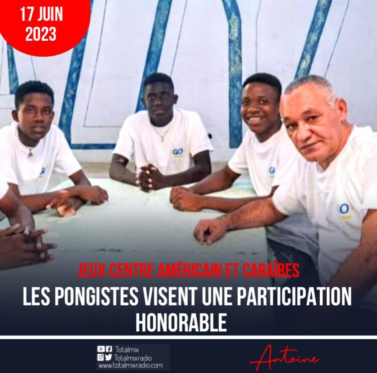 JEUX CENTRES AMÉRICAINS ET CARAÏBÉENS / TENNIS DE TABLE : TOURNOI PAR ÉQUIPE ET EN DOUBLE MIXTE POUR NOS PONGISTES HAÏTIENS