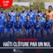 GOLD CUP / PRÉPARATION : HAÏTI ET TRINIDAD SE SONT NEUTRALISÉS