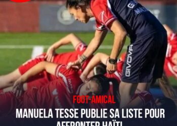 FOOT-AMICAL: MANUELA TESSE PUBLIE SA LISTE POUR AFFRONTER HAÏTI