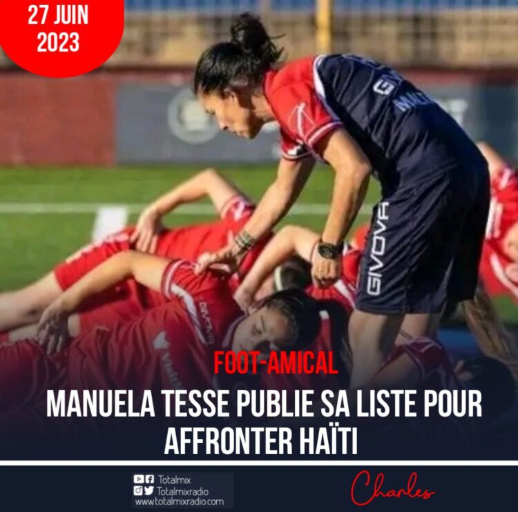 FOOT-AMICAL: MANUELA TESSE PUBLIE SA LISTE POUR AFFRONTER HAÏTI