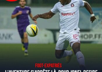 FOOT-EXPATRIÉS : ARRÊT DE L&rsquo;AVENTURE POUR JONEL DÉSIRÉ