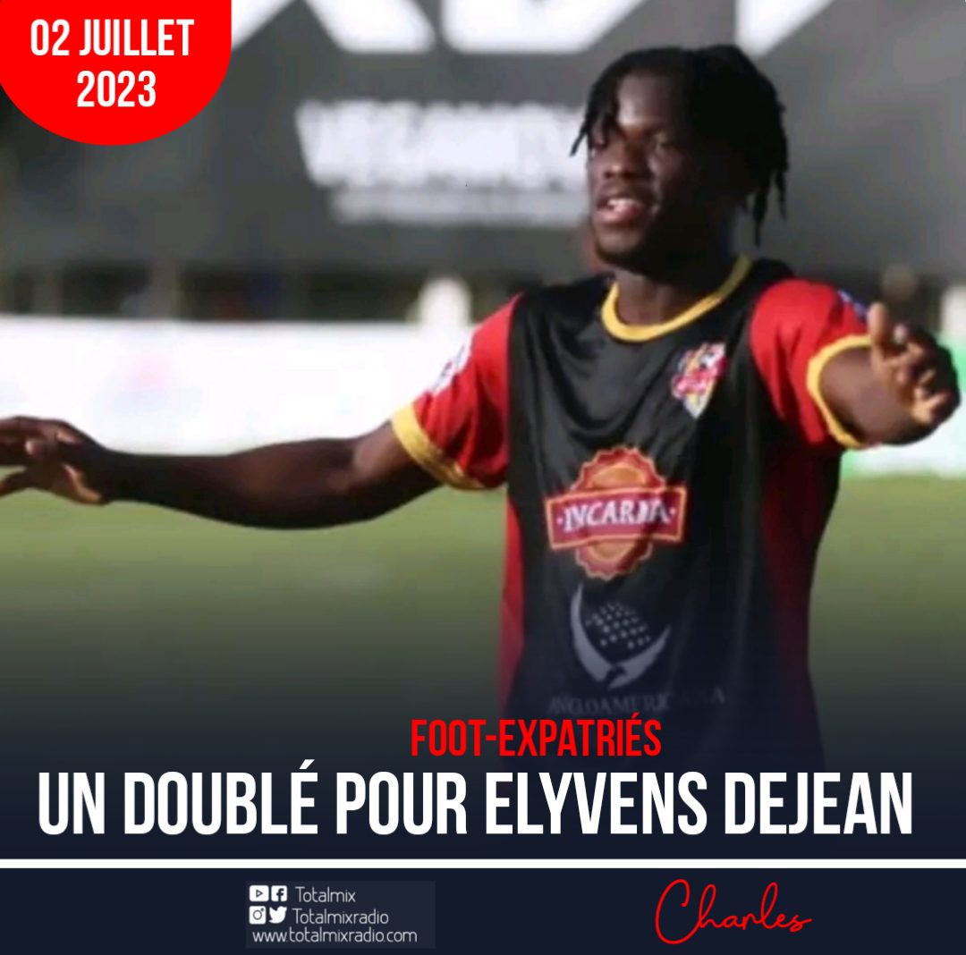FOOT-EXPATRIÉS: ELYVENS DEJEAN A GUIDÉ SA TROUPE VERS LA VICTOIRE