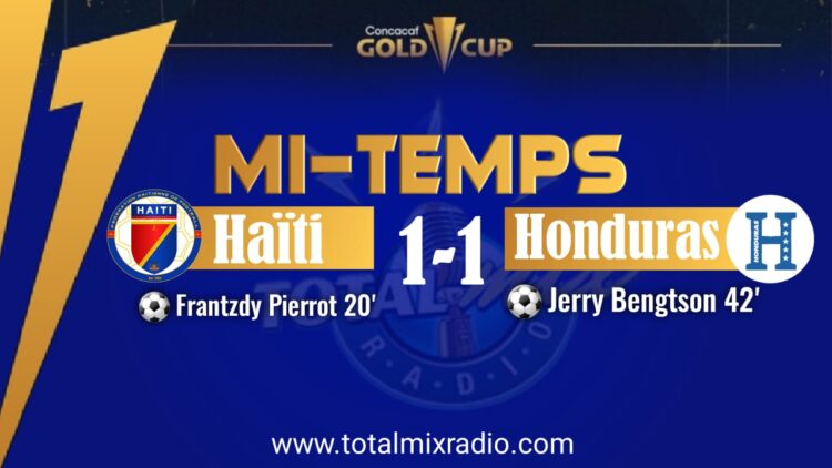 GOLD CUP 2023 : HAÏTI VA CHERCHER SA QUALIFICATION EN SECONDE PÉRIODE