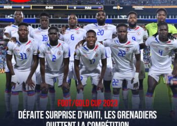 GOLD CUP 2023 : HAÏTI A BRISÉ SON DESTIN