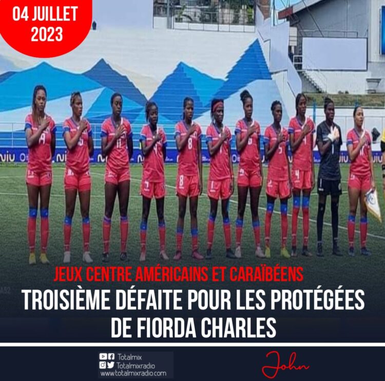 JEUX CENTRE AMÉRICAINS ET CARAÏBÉENS : ENCHAÎNEMENT DE DÉFAITES POUR LA SÉLECTION FÉMININE OPEN