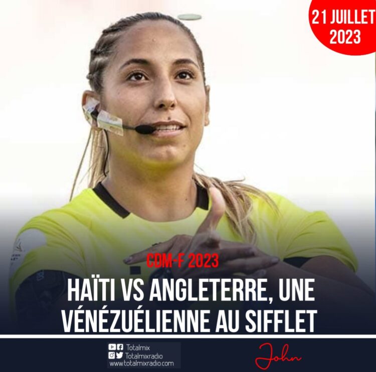 CDM-F 2023 : UNE VÉNÉZUÉLIENNE POUR MENER LE DÉBAT ENTRE HAÏTIENNES ET ANGLAISES