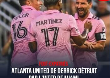 FOOT-EXPATRIÉS : ATLANTA UNITED A SUBI LA LOI DE L’INTER DE MIAMI