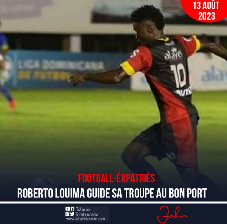FOOT-EXPATRIÉS : ROBERTO LOUIMA A GUIDÉ L’ATLETICO VEGA REAL