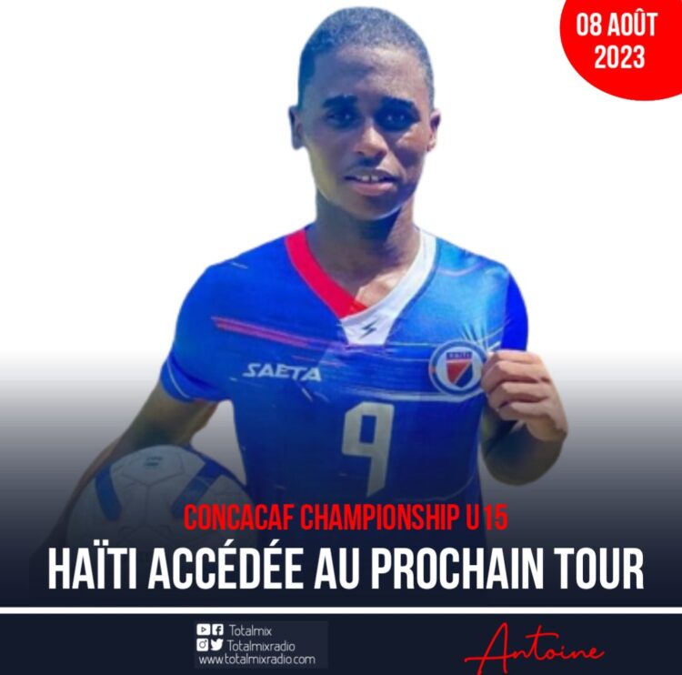 CONCACAF CHAMPIONSHIP U15 : HAÏTI AU 2ER TOUR