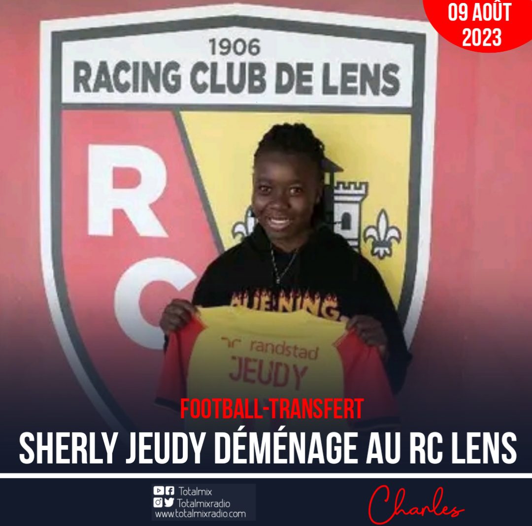 FOOTEXPATRIÉS SHERLY JEUDY SIGNE AU RC LENS Totalmix Radio