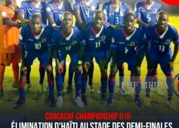 CONCACAF CHAMPIONSHIP U15 : PAS DE FINALE POUR HAÏTI !