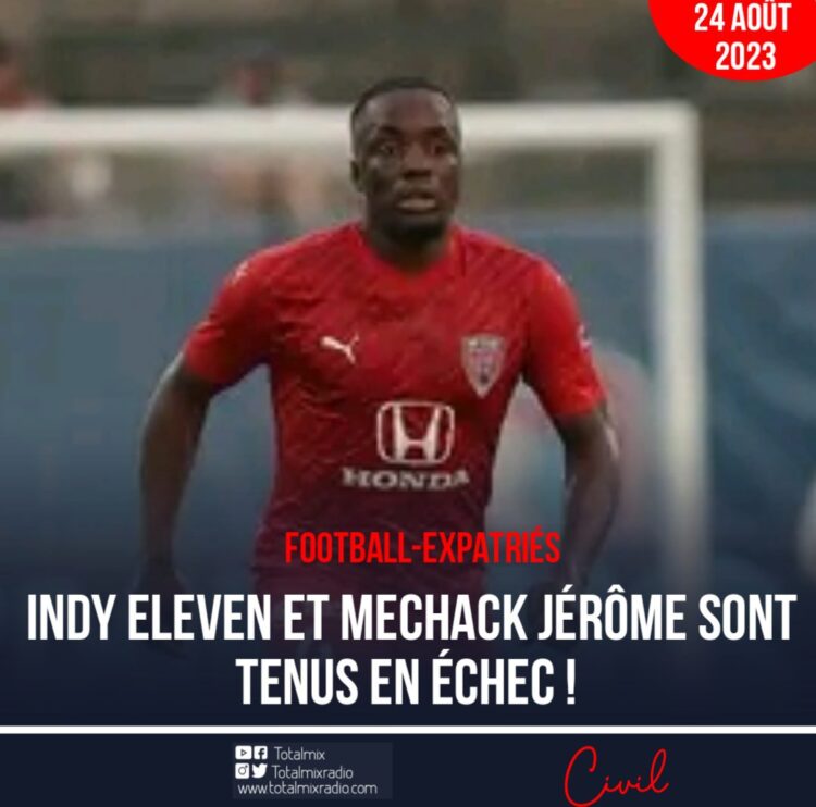 FOOT- EXPATRIÉS : INDY ELEVEN ET MECHACK JÉRÔME SONT TENUS EN ÉCHEC !