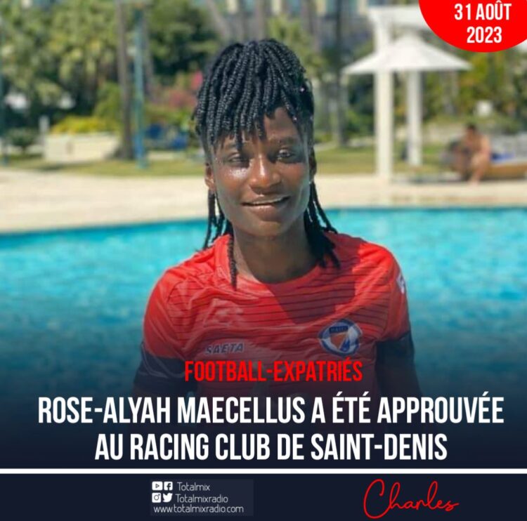 FOOT-EXPATRIÉS : ROSE-ALYAH MAECELLUS RALLIE AU RACING CLUB DE SAINT-DENIS