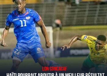 LDN CONCACAF : ÉCROULEMENT D&rsquo;HAÏTI EN SECONDE PÉRIODE CONTRE LA JAMAÏQUE (2-2)