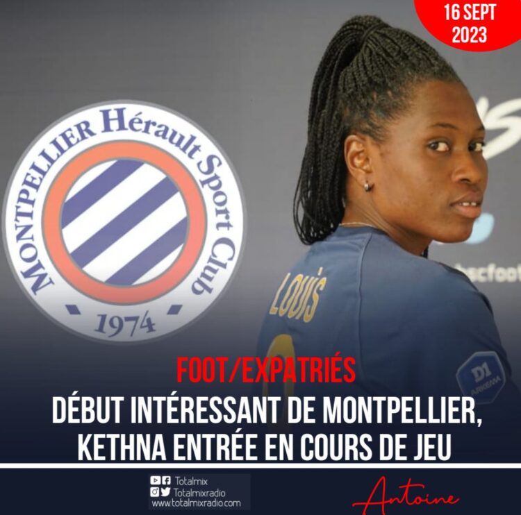 FOOT/EXPATRIÉES : MONTPELLIER DE NÉRILIA ET KETHNA DÉBUTE PAR UNE VICTOIRE