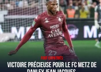 FOOT-EXPATRIÉS : VICTOIRE PRÉCIEUSE DU FC METZ DE DANLEY JEAN-JACQUES