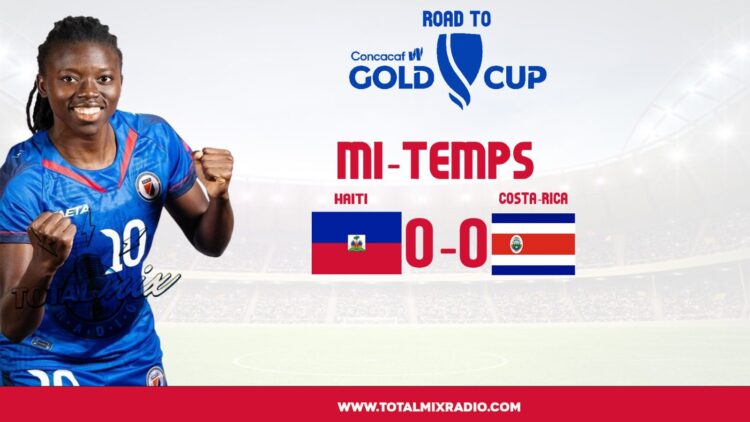 FOOT LDN-F CONCACAF : MANQUEMENT DANS LA ZONE DE FINITION, HAÏTI TARDE À PRENDRE L’AVANCE