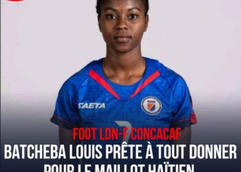 FOOT/ LDN-F CONCACAF : « C&rsquo;EST UNE VICTOIRE D&rsquo;ÉQUIPE » DIXIT BATCHEBA LOUIS