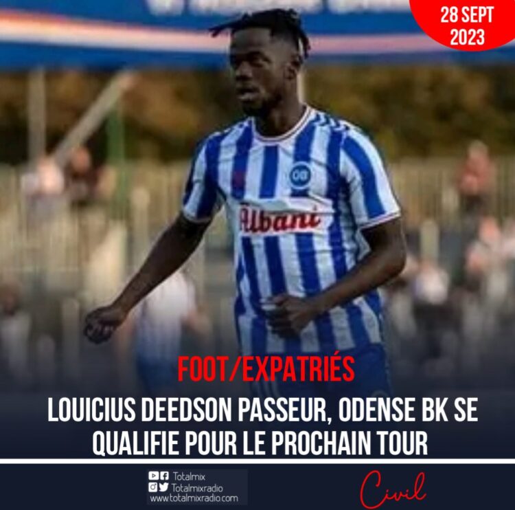 FOOT- EXPATRIÉS : LOUICIUS DEEDSON PASSEUR, ODENSE BK SE QUALIFIE POUR LE PROCHAIN TOUR