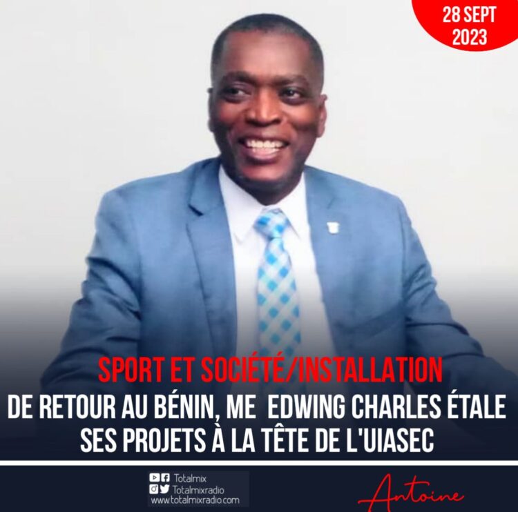 SPORT ET SOCIÉTÉ/ ME. EDWING CHARLES ÉLU À LA TÊTE DE L’UIASEC POUR LES 5 PROCHAINES ANNÉES